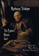 THE PALLISER NOVELS, VOLUME ONE, INCLUDI di ANTHONY TROLLOPE edito da LIGHTNING SOURCE UK LTD