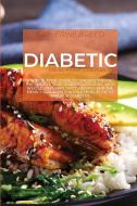 Diabetic Meal Prep Cookbook di Catherine B. Reed edito da Catherine B.Reed