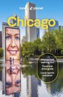 Lonely Planet Chicago di Lonely Planet edito da Lonely Planet