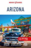Insight Guides Arizona & Gran Canyon (Travel Guide with Free Ebook) di Insight Guides edito da INSIGHT GUIDES