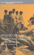 Modern Crises and Traditional Strategies: Local Ecological Knowledge in Island Southeast Asia edito da BERGHAHN BOOKS INC