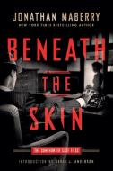 Beneath the Skin di Jonathan Maberry edito da JournalStone