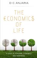 The Economics of Life di D C Anjaria edito da Independently Published