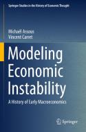 Modeling Economic Instability di Vincent Carret, Michaël Assous edito da Springer International Publishing