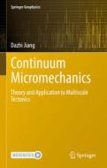 Continuum Micromechanics di Dazhi Jiang edito da Springer International Publishing