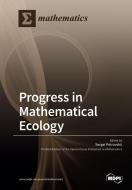 Progress in Mathematical Ecology edito da MDPI AG