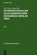 Internationaler Schleiermacher-Kongress Berlin 1984 edito da Walter de Gruyter