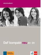 DaF kompakt neu A1-B1. Lehrerhandbuch di Ilse Sander, Nicole Schäfer edito da Klett Sprachen GmbH