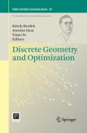 Discrete Geometry and Optimization edito da Springer International Publishing
