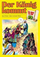 Die Bibel im Bild 12. Der König kommt edito da Deutsche Bibelges.