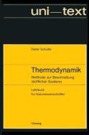 Thermodynamik di Dieter Schuller edito da Vieweg+Teubner Verlag