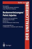 Beckenverletzungen / Pelvic Injuries di H. Tscherne edito da Springer Berlin Heidelberg