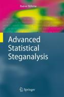 Advanced Statistical Steganalysis di Rainer Böhme edito da Springer-Verlag GmbH