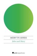 John und Mary di Mervyn Jones edito da Rowohlt Repertoire