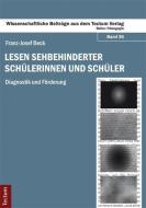 Lesen sehbehinderter Schülerinnen und Schüler di Franz-Josef Beck edito da Tectum Verlag