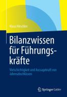 Bilanzwissen für Führungskräfte di Klaus Hirschler edito da Springer Fachmedien Wiesbaden