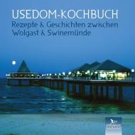 Usedom-Kochbuch di Peter Hoffmann, Katrin Hoffmann edito da Strandläufer Verlag