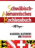 Schwäbisch-alemannisches Kochlesebuch di Ulf Bayer edito da Shaker Media GmbH