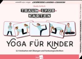 Träum+Spür-Karten: Yoga für Kinder di Claudia Hohloch edito da Klett Kita GmbH