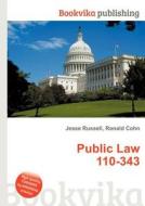 Public Law 110-343 edito da Book On Demand Ltd.