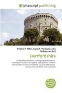 Hertfordshire di #Miller,  Frederic P. Vandome,  Agnes F. Mcbrewster,  John edito da Alphascript Publishing