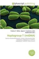Haplogroup T (mtdna) edito da Alphascript Publishing