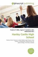 Hanley Castle High School edito da Betascript Publishing