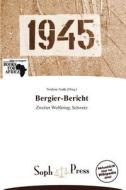 Bergier-Bericht edito da Soph Press