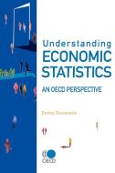 Understanding The World Economy Through Oecd Statistics di Enrico Giovannini edito da Organization For Economic Co-operation And Development (oecd