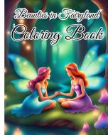 Beauties in Fairyland Coloring Book di Thy Nguyen edito da Blurb