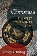 Chronos di Francois Hartog edito da Columbia University Press