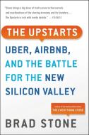 The Upstarts di Brad Stone edito da Hachette Book Group USA
