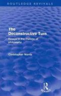 The Deconstructive Turn di Christopher Norris edito da Taylor & Francis Ltd