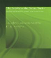 The Annals of the Saljuq Turks di D. S. Richards edito da Taylor & Francis Ltd