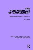 The Fundamentals of Management di W.S. Barry edito da Taylor & Francis Ltd