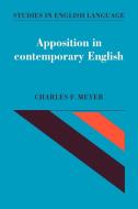 Apposition in Contemporary English di Charles F. Meyer edito da Cambridge University Press
