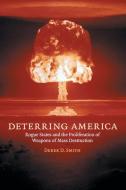 Deterring America di Derek D. Smith edito da Cambridge University Press