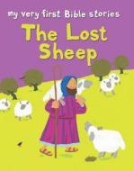 The Lost Sheep di Lois Rock edito da Lion Hudson Plc