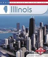 Illinois di Ann Heinrichs edito da Compass Point Books