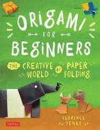 Origami for Beginners di Florence Temko edito da Tuttle Publishing