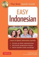 Easy Indonesian di Thomas G. Oey, Katherine Davidsen edito da Tuttle Publishing