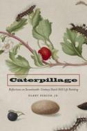 Caterpillage di Harry Berger edito da Fordham University Press