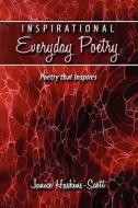 Inspirational Everyday Poetry: Poetry That Inspires di Janice Haskins-Scott edito da Publishing Room
