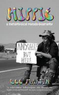 Hippie di Lee Martin edito da Gatecrasher Books