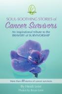Lemongrass Spa: Soul-Soothing Stories of Cancer Survivors di Heidi Leist edito da MOMOSA PUB