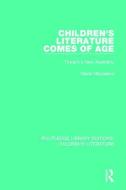 Children's Literature Comes of Age di Maria (University of Cambridge Nikolajeva edito da Taylor & Francis Ltd