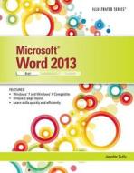 Microsoft¿ Word 2013 di Jennifer Duffy edito da Cengage Learning, Inc
