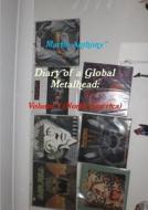 Diary of a Global Metalhead di Martin Anthony edito da Lulu.com