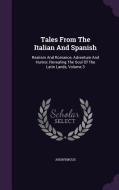 Tales From The Italian And Spanish di Anonymous edito da Palala Press
