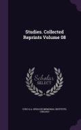Studies. Collected Reprints Volume 08 edito da Palala Press